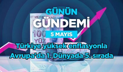 Günün Gündemi (5 Mayıs 2026 Salı)