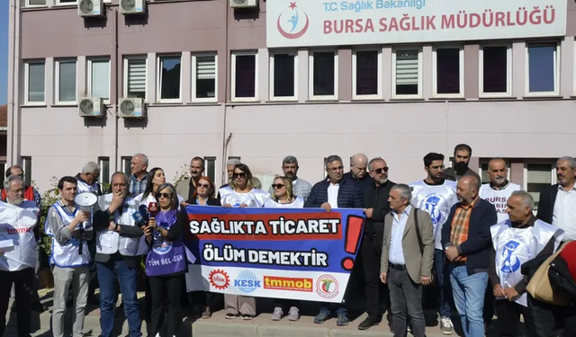 MMO Bursa: Sağlıkta ticaret ölüm demektir!