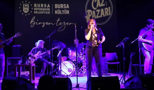 ‘Caz Pazarı’ rüzgarı Bursa'da, Birsen Tezer'le esti