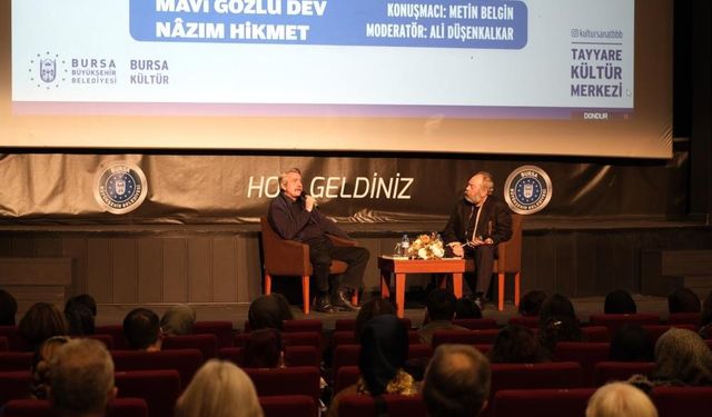 'Mavi gözlü dev' Nâzım Hikmet, Bursa’da anıldı