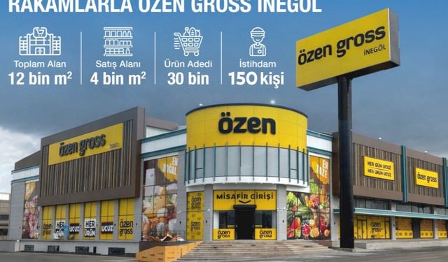Özen Gross 5’inci mağazasını İnegöl’de açıyor!