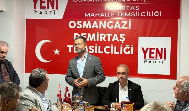 YENİ Parti Bursa’da kongre öncesi “değişim” mesajı