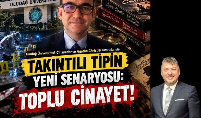 TAKINTILI TİPİN YENİ SENARYOSU: TOPLU CİNAYET!