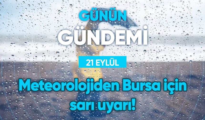 Günün Gündemi (21 Eylül 2022 Çarşamba)