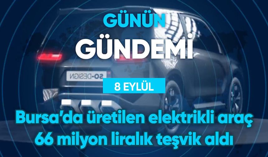 Günün Gündemi (8 Eylül 2022 Perşembe)