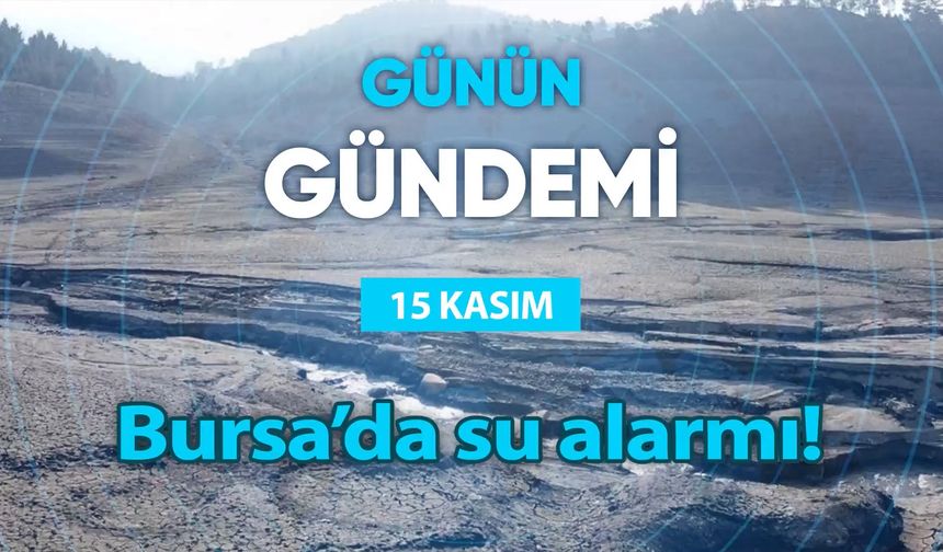 Günün Gündemi (15 Kasım 2022 Salı)