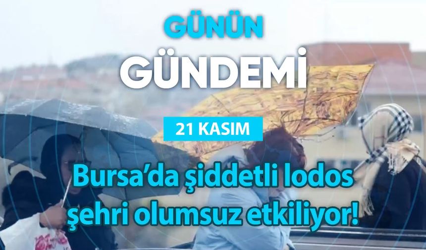 Günün Gündemi (21 Kasım 2022 Pazartesi)