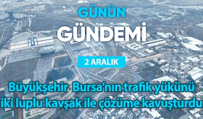 Günün Gündemi (2 Aralık 2022 Cuma)