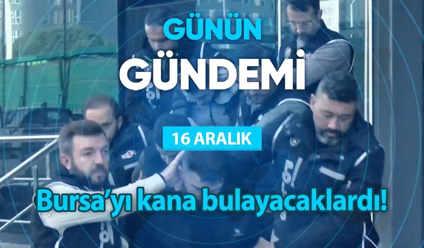 Günün Gündemi (16 Aralık 2022 Cuma)