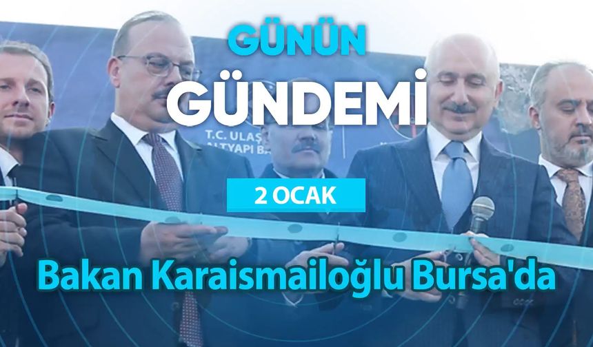 Günün Gündemi (2 Ocak 2023 Pazartesi)