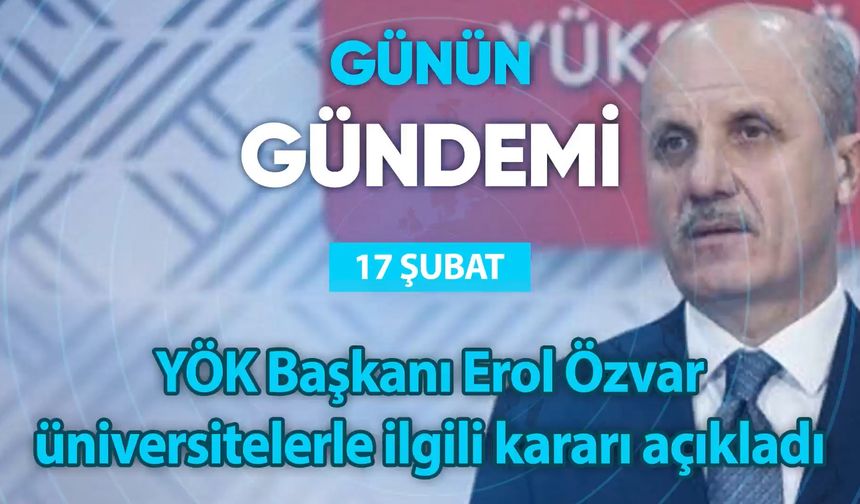 Günün Gündemi (17 Şubat 2023 Cuma)