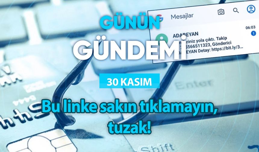 Günün Gündemi (30 Kasım 2023 Perşembe)