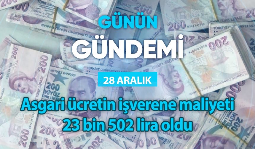 Günün Gündemi (28 Aralık 2023 Perşembe)