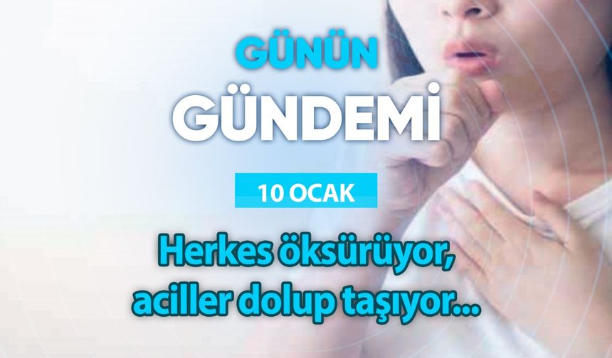 Günün Gündemi (10 Ocak 2024 Çarşamba)