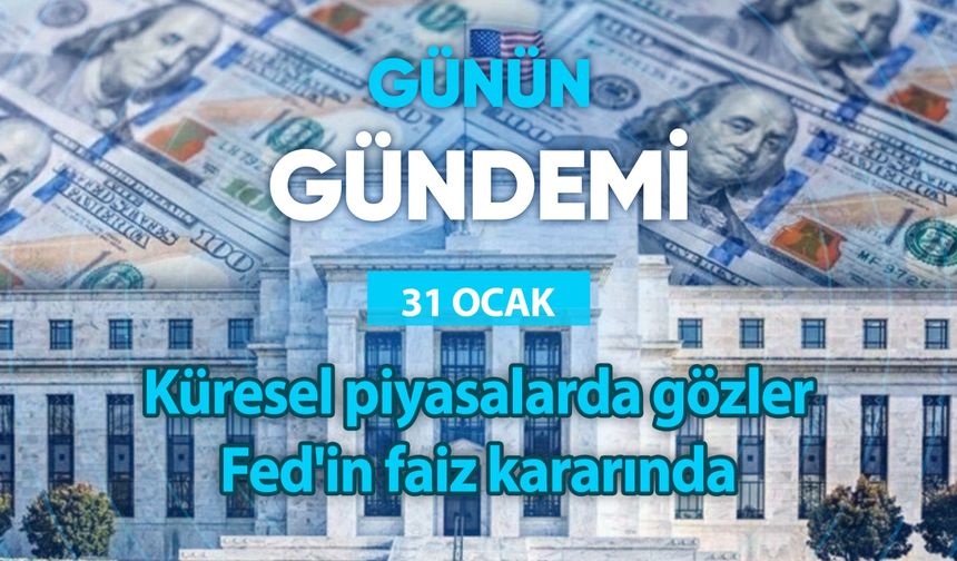 Günün Gündemi (31 Ocak 2024 Çarşamba)