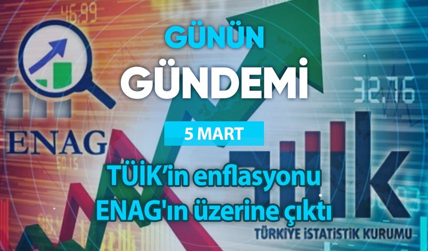 Günün Gündemi (5 Mart 2024 Salı)