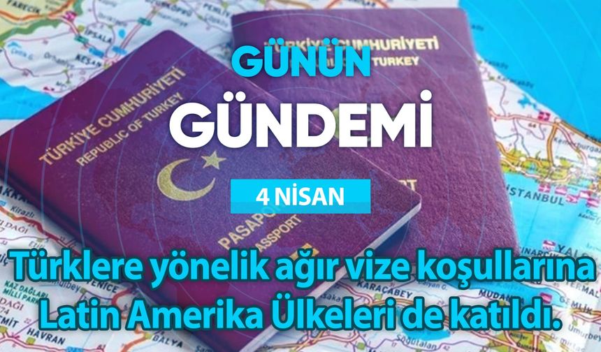 Günün Gündemi (4 Nisan 2024 Perşembe )