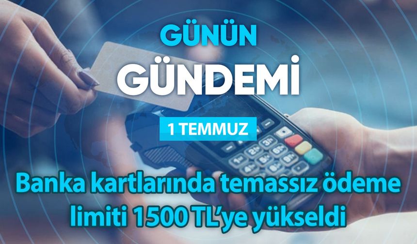 Günün Gündemi ( 1 Temmuz 2024 Pazartesi)