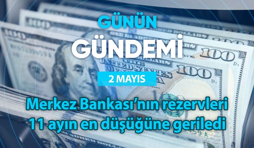 Günün Gündemi (2 Mayıs 2025 Cuma)