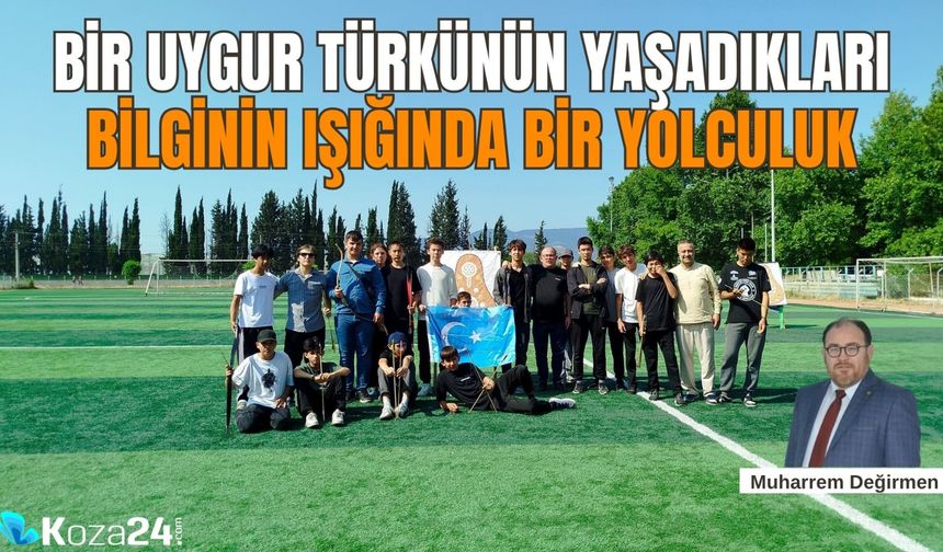 Bir Uygur Türkünün yaşadıkları
