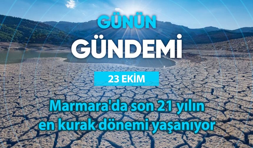 Günün Gündemi (23 Ekim 2025 Perşembe)