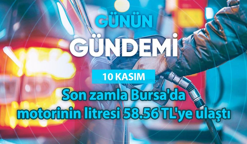 Günün Gündemi (10 Kasım 2025 Pazartesi)