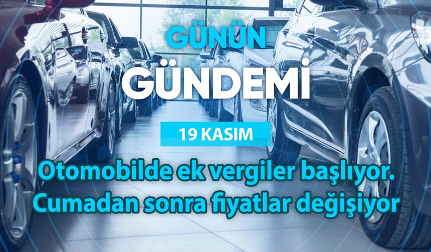 Günün Gündemi (19 Kasım 2025 Çarşamba)
