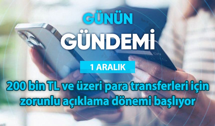 Günün Gündemi (1 Aralık 2025 Pazartesi)