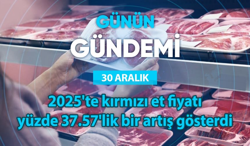 Günün Gündemi (30 Aralık 2025 Salı)