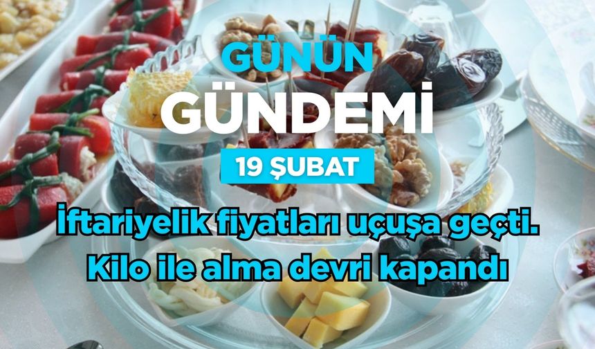Günün Gündemi (19 Şubat 2026 Perşembe)