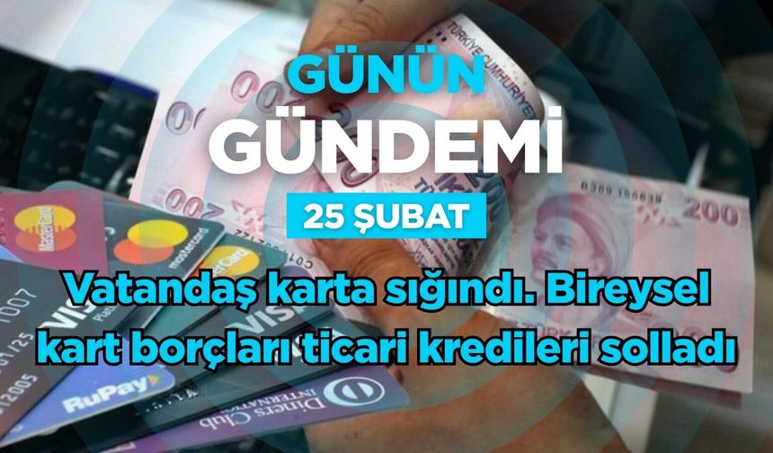 Günün Gündemi (25 Şubat 2026 Çarşamba)
