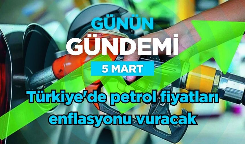 Günün Gündemi (5 Mart 2026 Perşembe)