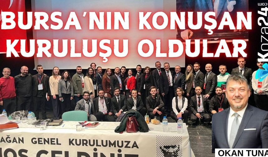 BURSA’NIN KONUŞAN KURULUŞU OLDULAR