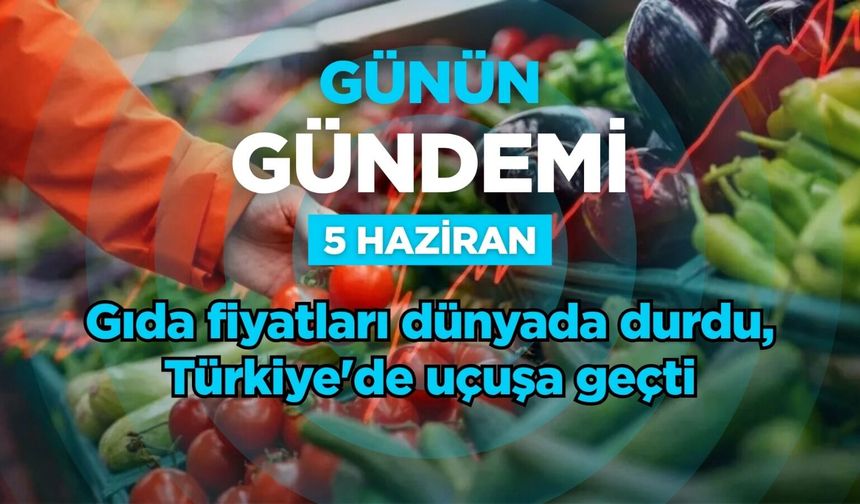 Günün Gündemi (5 Haziran 2026 Cuma)