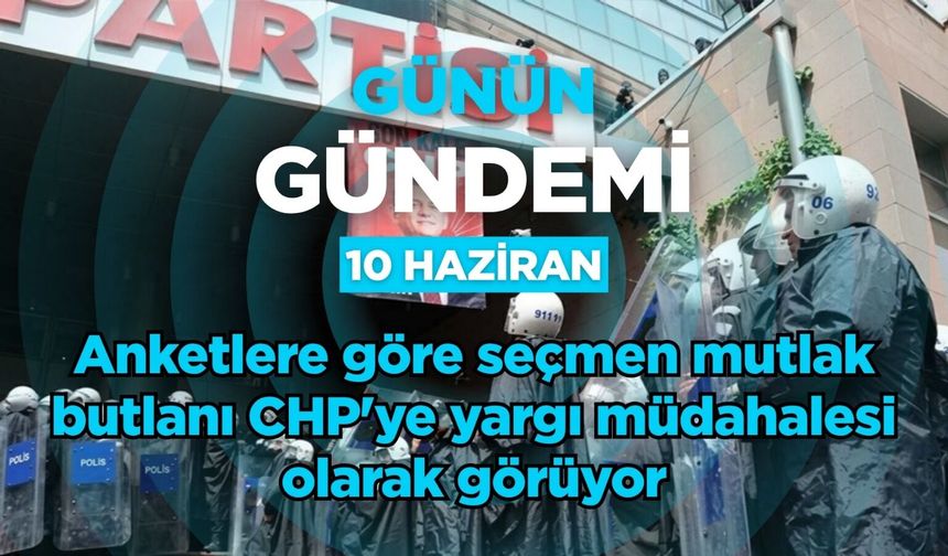 Günün Gündemi (10 Haziran 2026 Çarşamba)