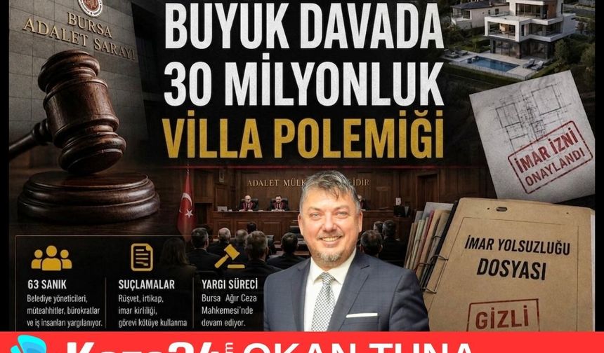 BÜYÜK DAVADA 30 MİLYONLUK VİLLA POLEMİĞİ