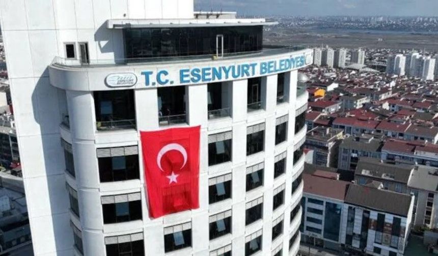 ESENYURT BELEDİYESİ'NE OPERASYON!