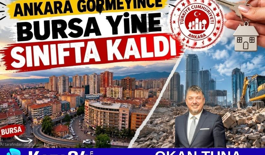 ANKARA GÖRMEYİNCE BURSA YİNE SINIFTA KALDI