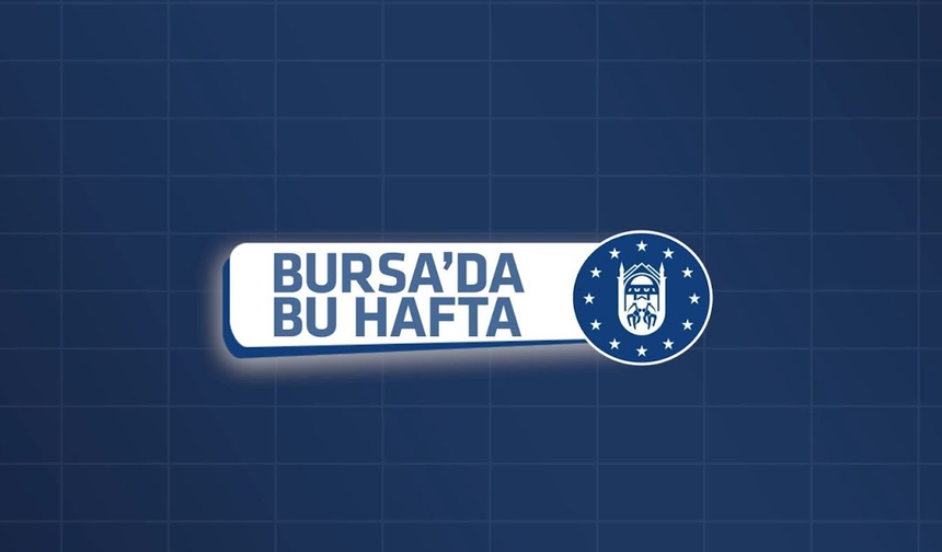 Bursa'da bir hafta