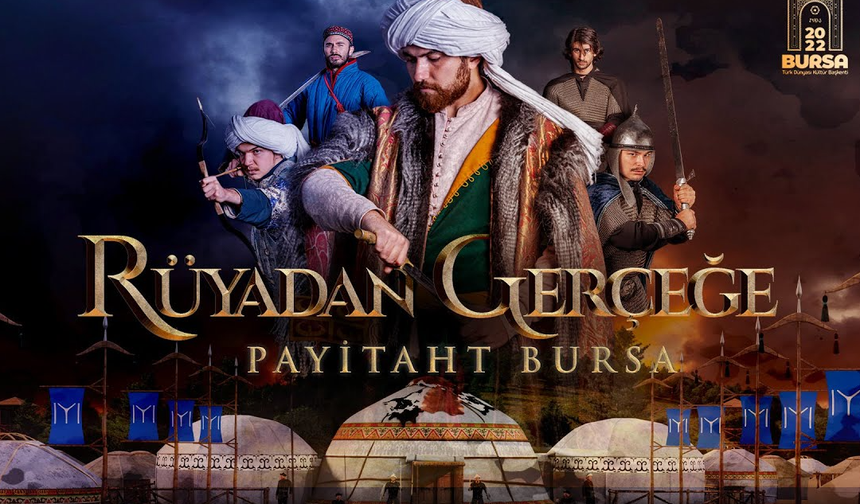 Rüyadan Gerçeğe Payitaht BURSA