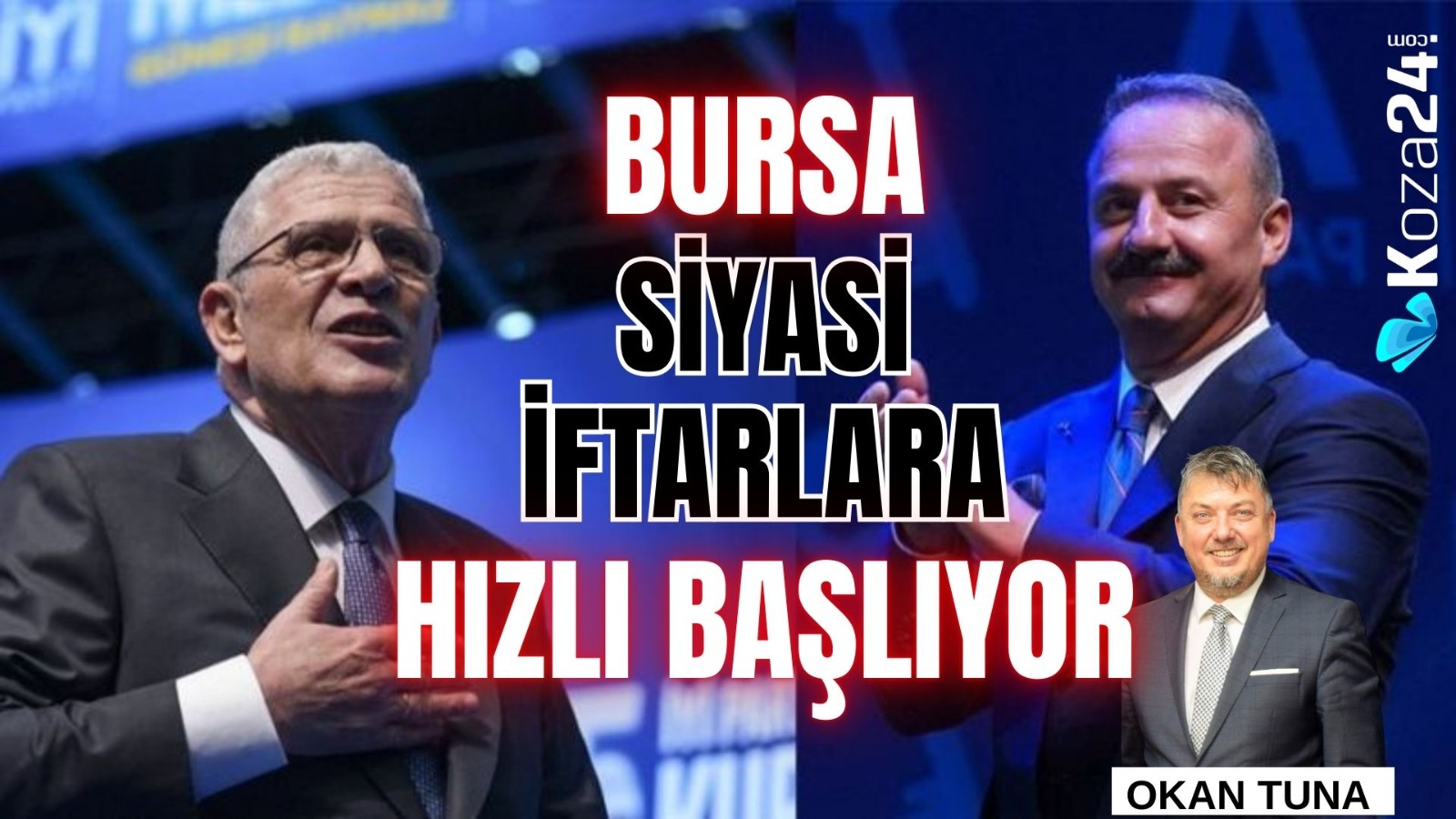 BURSA SİYASİ İFTARLARA HIZLI BAŞLIYOR