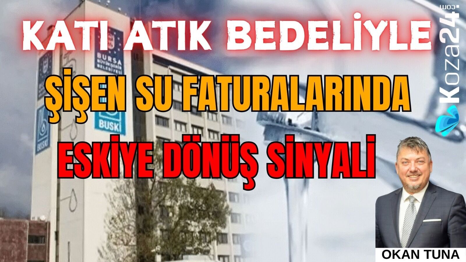 KATI ATIK BEDELİYLE ŞİŞEN SU FATURALARINDA ESKİYE DÖNÜŞ SİNYALİ