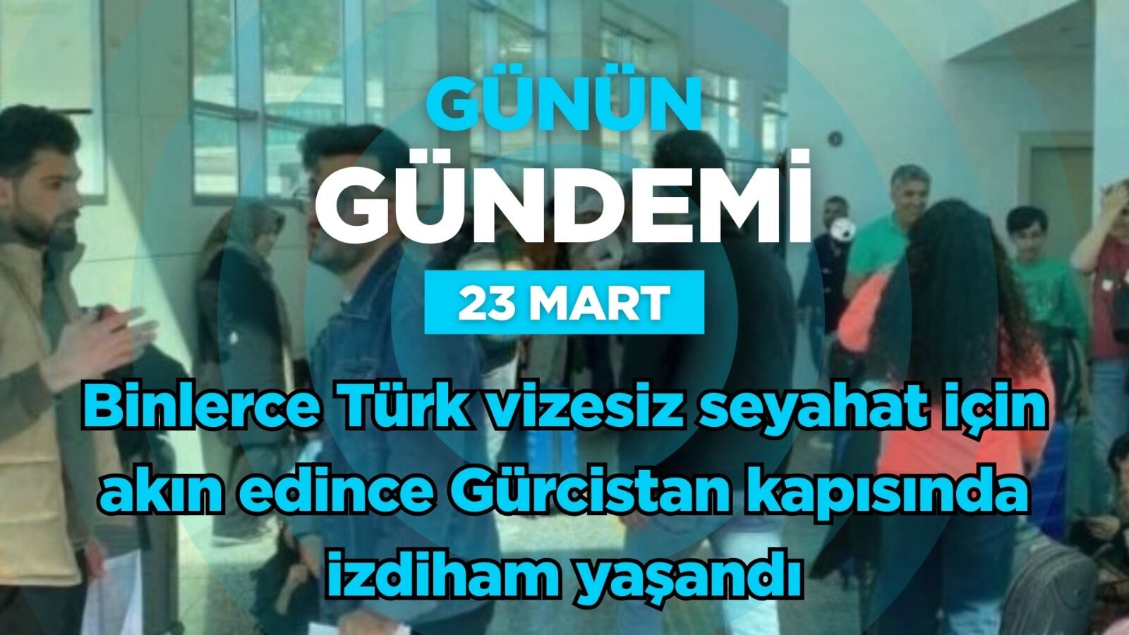 Günün Gündemi (23 Mart 2026 Pazartesi)
