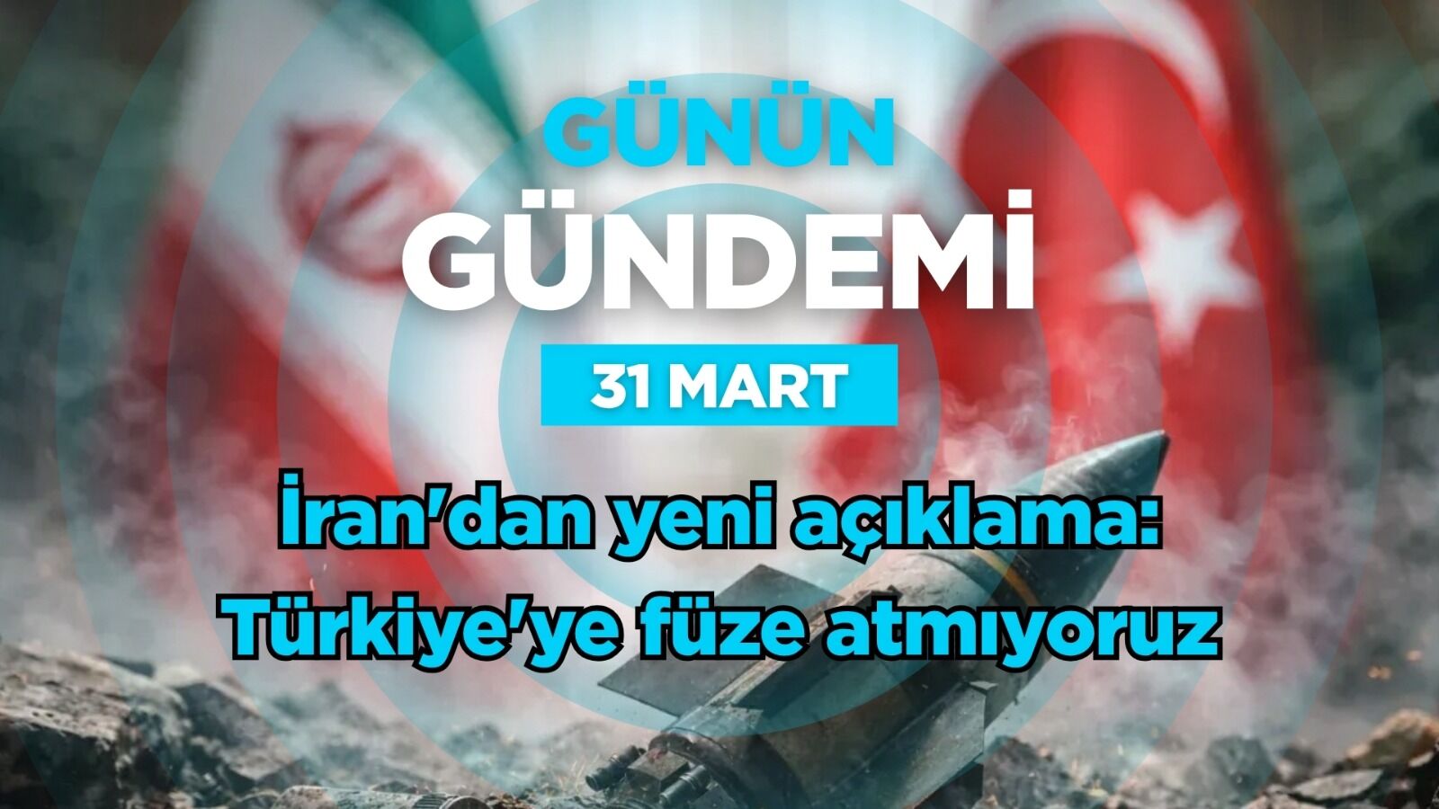 Günün Gündemi (31 Mart 2026 Salı)