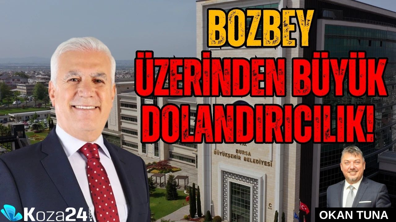 BOZBEY ÜZERİNDEN BÜYÜK DOLANDIRICILIK!