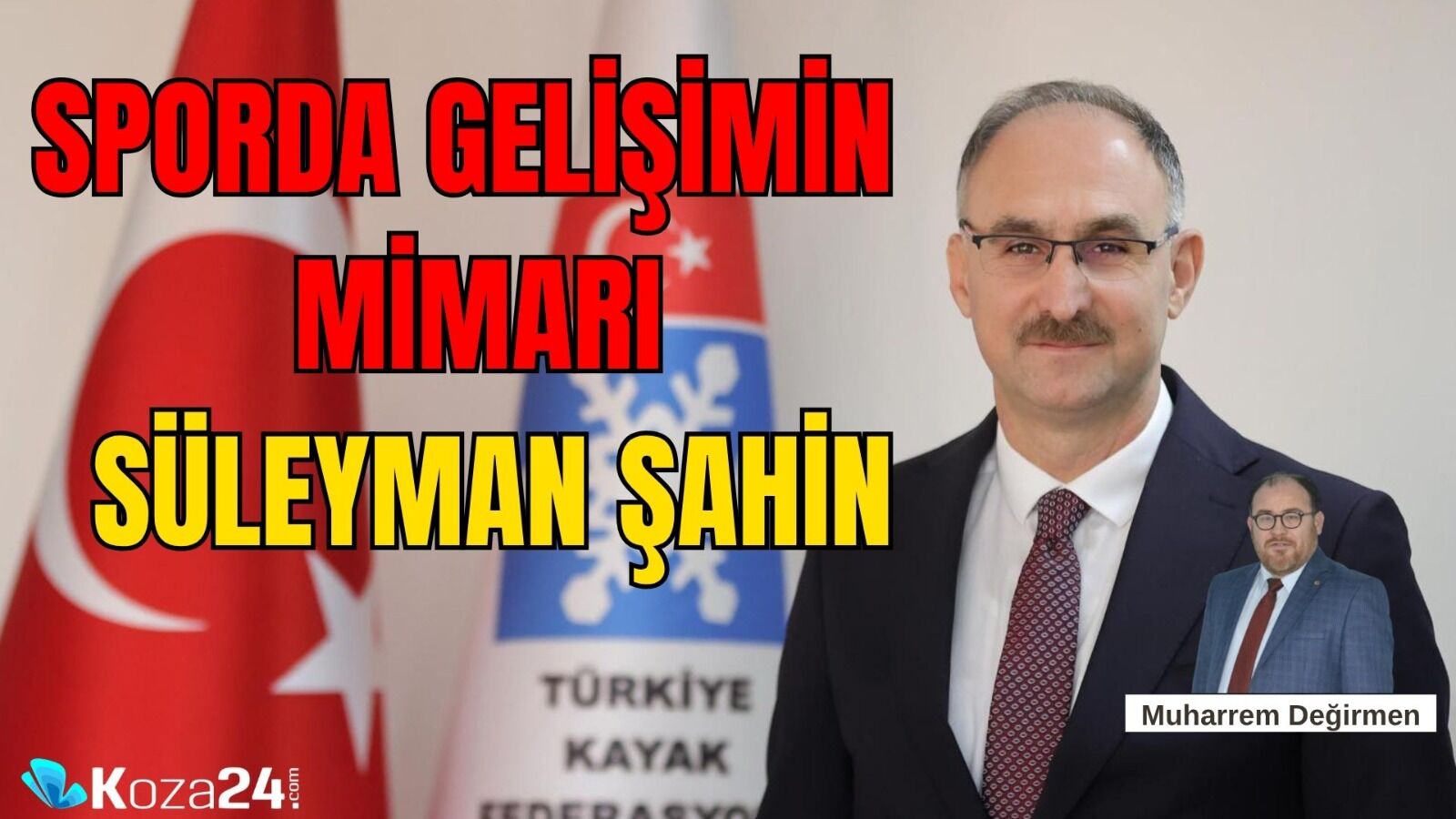 Sporda gelişimin mimarı SÜLEYMAN ŞAHİN
