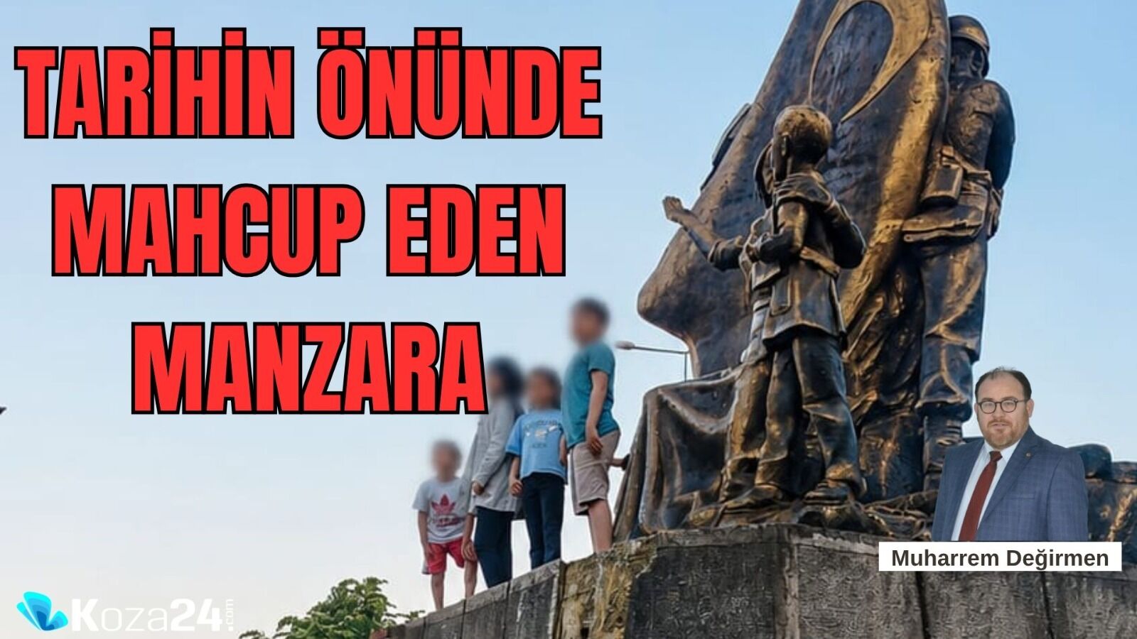 Tarihin Önünde Mahcup Eden Manzara