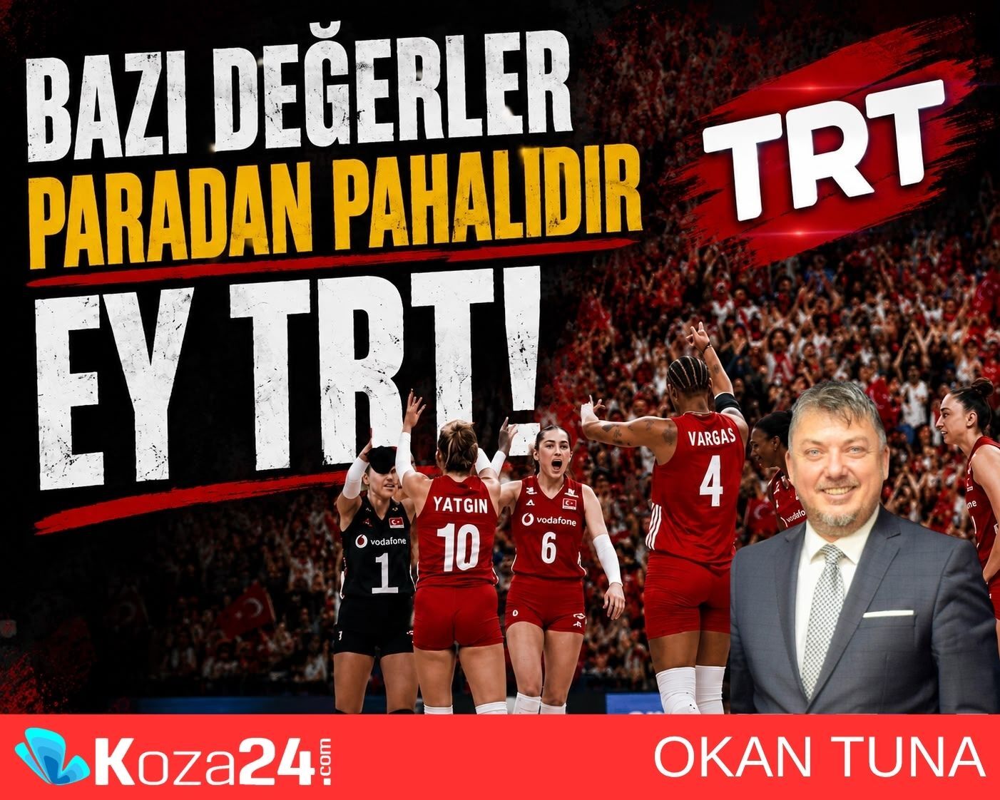 BAZI DEĞERLER PARADAN PAHALIDIR EY TRT!