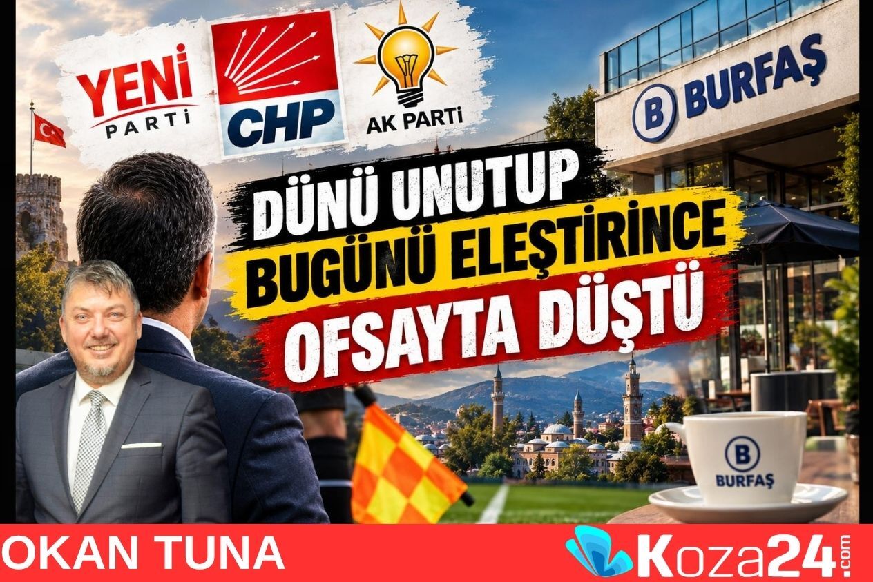 DÜNÜ UNUTUP BUGÜNÜ ELEŞTİRİNCE OFSAYTA DÜŞTÜ