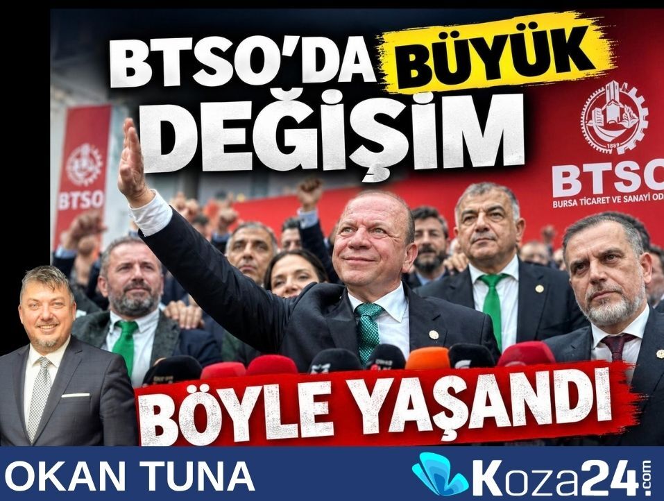 BTSO’DA BÜYÜK DEĞİŞİM BÖYLE YAŞANDI